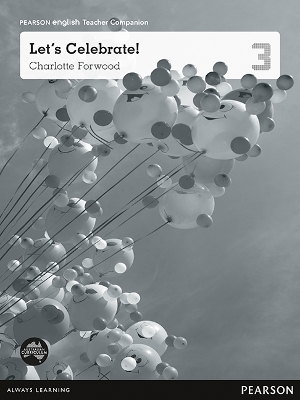 Pearson English Year 3: Let's Celebrate - Teacher Companion book