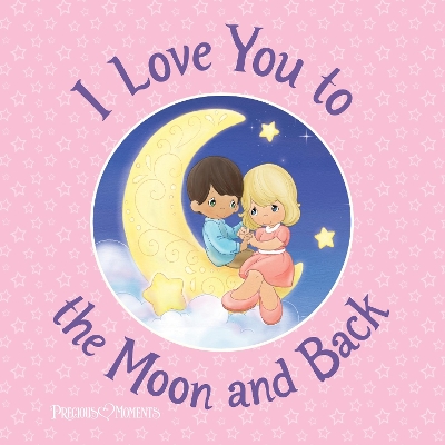 I Love You to the Moon and Back book