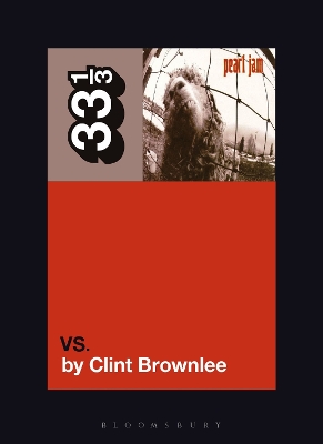 Pearl Jam's Vs. by Clint Brownlee