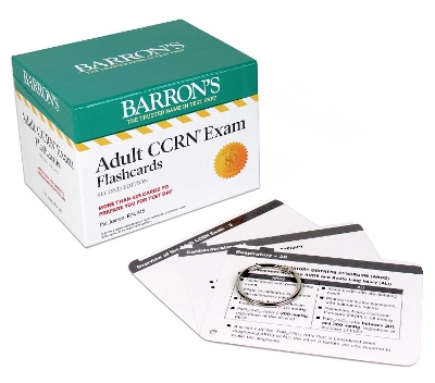 Adult CCRN Exam Flashcards, Second Edition: Up-to-Date Review and Practice: + Sorting Ring for Custom Study book