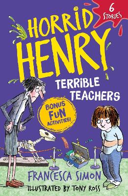 Horrid Henry: Terrible Teachers: 6 Stories book