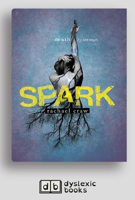 Spark: Spark Trilogy (book 1) by Rachael Craw