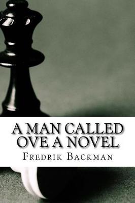 Man Called Ove a Novel book
