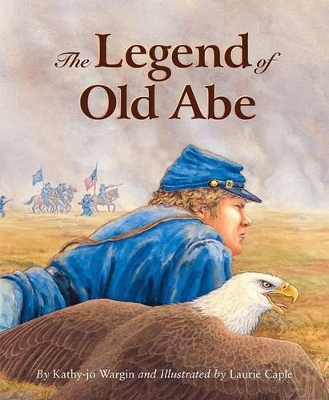 The Legend of Old Abe book