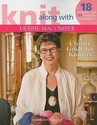 Knit Along with Debbie Macomber book