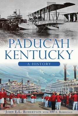 Paducah, Kentucky by John E. L. Robertson