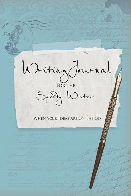 Writing Journals for the Speedy Writer book