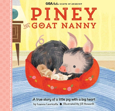 GOA Kids - Goats of Anarchy: Piney the Goat Nanny by Leanne Lauricella
