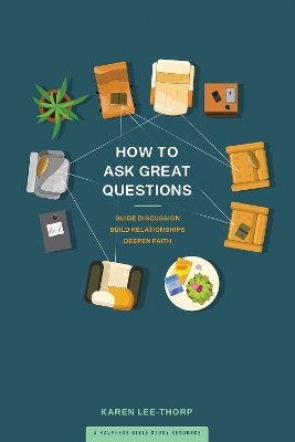 How to Ask Great Questions book