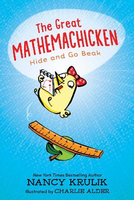The Great Mathemachicken 1: Hide and Go Beak book
