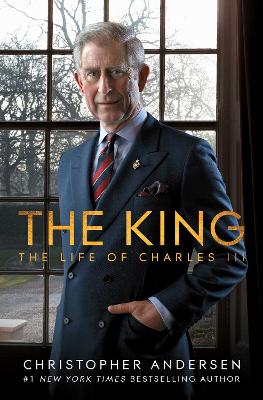 The King: The Life of Charles III book