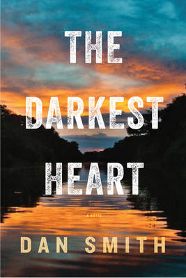 Darkest Heart by Dr Dan Smith