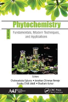 Phytochemistry: Volume 1: Fundamentals, Modern Techniques, and Applications book