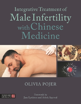 Integrative Treatment of Male Infertility with Chinese Medicine book