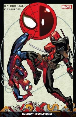 Spider-man / Deadpool Volume 1 by Joe Kelly