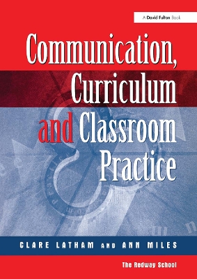 Communications,Curriculum and Classroom Practice book