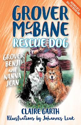 Grover McBane Rescue Dog: Grover, Benji and Nanna Jean (Book book