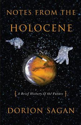 Notes from the Holocene: A Brief History of the Future book
