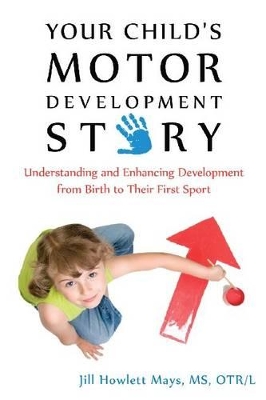 Your Child's Motor Development Story book