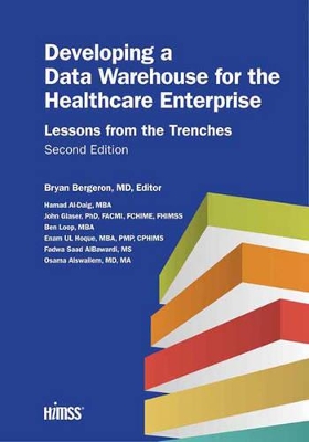 Developing a Data Warehouse for the Healthcare Enterprise book