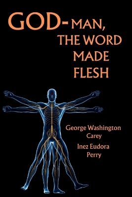 God-Man The Word Made Flesh book