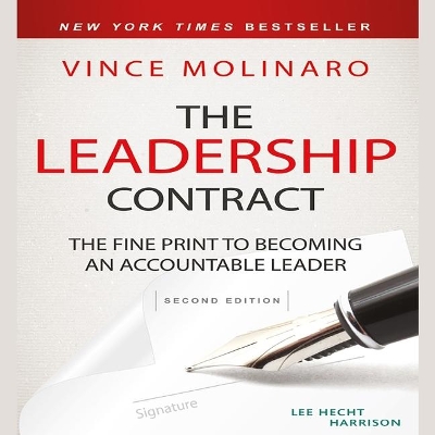 The Leadership Contract Lib/E: The Fine Print to Becoming an Accountable Leader book