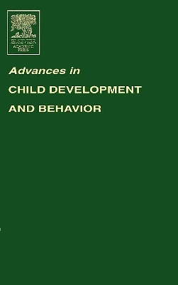 Advances in Child Development and Behavior by Robert V. Kail