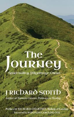 The Journey: Spirituality, Pilgrimage, Chant book