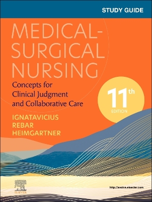 Study Guide for Medical-Surgical Nursing: Concepts for Clinical Judgment and Collaborative Care book