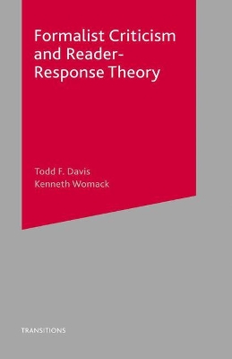 Formalist Criticism and Reader-Response Theory by Todd Davis