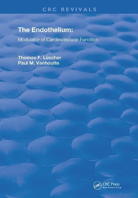 The Endothelium: Modulator of Cardiovascular Function book