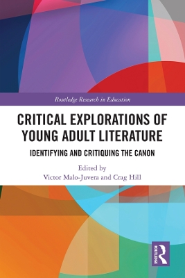 Critical Explorations of Young Adult Literature: Identifying and Critiquing the Canon book
