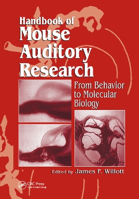 Handbook of Mouse Auditory Research: From Behavior to Molecular Biology book