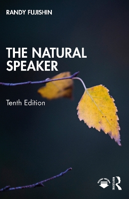 The The Natural Speaker by Randy Fujishin