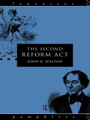 The Second Reform Act by John K. Walton