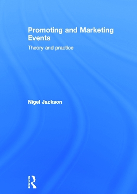 Promoting and Marketing Events by Nigel Jackson