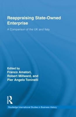 Reappraising State-Owned Enterprise by Franco Amatori