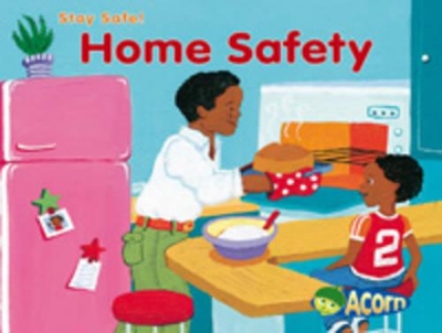 Home Safety by Sue Barraclough