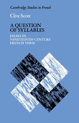 A Question of Syllables by Clive Scott