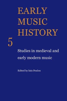 Early Music History by Iain Fenlon