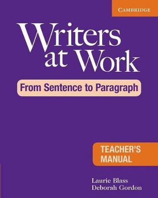 Writers at Work: From Sentence to Paragraph Teacher's Manual book