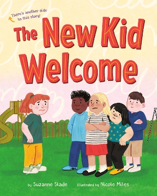 The New Kid Welcome/Welcome the New Kid book