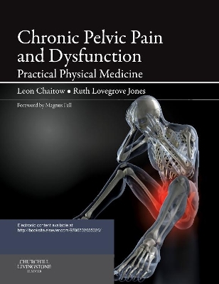 Chronic Pelvic Pain and Dysfunction book