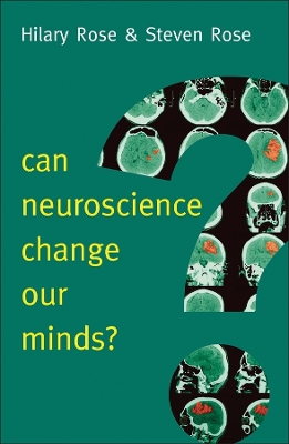 Can Neuroscience Change Our Minds? book