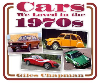 Cars We Loved in the 1970s book