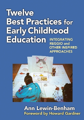 Twelve Best Practices for Early Childhood Education book