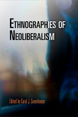 Ethnographies of Neoliberalism book