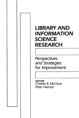 Library and Information Science Research by Charles R. McClure