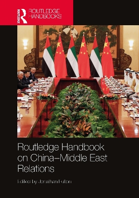 Routledge Handbook on China–Middle East Relations book