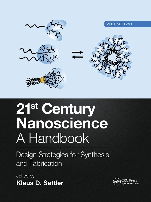 21st Century Nanoscience – A Handbook: Design Strategies for Synthesis and Fabrication (Volume Two) book